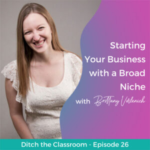 Starting your business with a broad niche