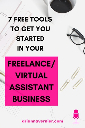 7 free tools to get you started in your freelance/virtual assistant business